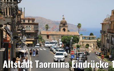 Altstadt Taormina Eindrücke 12.06.2018