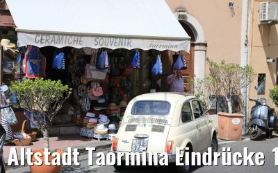 Altstadt Taormina Eindrücke 12.06.2018