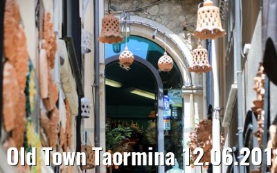 Old Town Taormina 12.06.2018