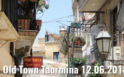 Old Town Taormina 12.06.2018
