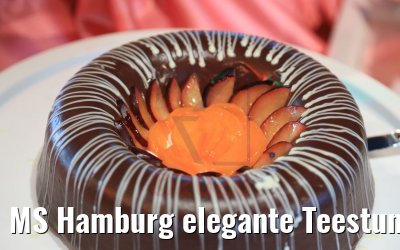 MS Hamburg elegante Teestunde 