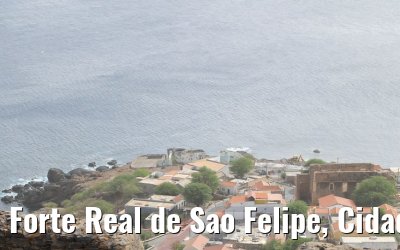 Forte Real de Sao Felipe, Cidade Velha, Santiago 03.03.2020