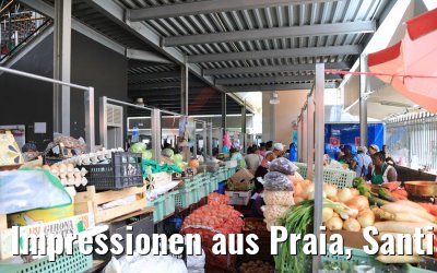 Impressionen aus Praia, Santiago, Kapverden 03.03.2020