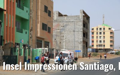 Insel Impressionen Santiago, Kapverden 03.03.2020