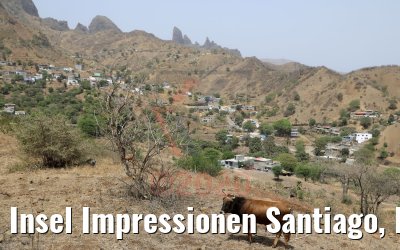 Insel Impressionen Santiago, Kapverden 03.03.2020
