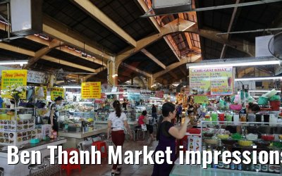 Ben Thanh Market impressions Saigon 07.04.2017