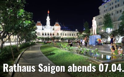 Rathaus Saigon abends 07.04.2017