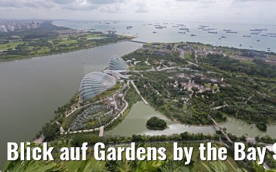 Blick auf Gardens by the Bay Singapore 30.01.2016