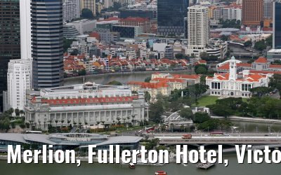 Merlion, Fullerton Hotel, Victoria Theatre, Boat Quay, Clarke Quay Singapore 30.01.2016