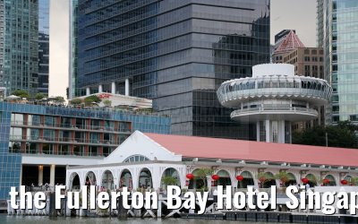 the Fullerton Bay Hotel Singapore
