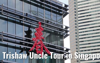 Trishaw Uncle Tour in Singapore 30.01.2016