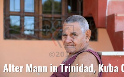 Alter Mann in Trinidad, Kuba 03.12.2017