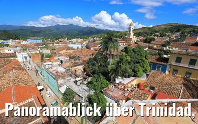 Panoramablick über Trinidad, Kuba 03.12.2017