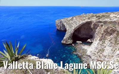 Valletta Blaue Lagune MSC Seaview 13.06.2018