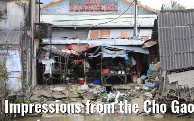 Impressions from the Cho Gao Canal, Vietnam 08.04.2017