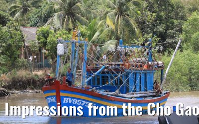 Impressions from the Cho Gao Canal, Vietnam 08.04.2017