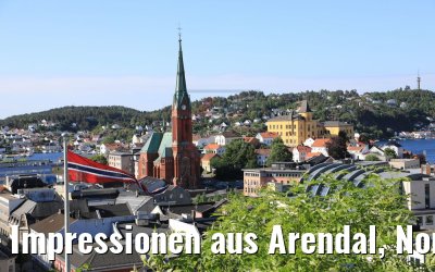 Impressionen aus Arendal, Norwegen 06.06.2018