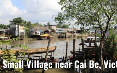 Small Village near Cai Be, Vietnam 09.04.2017