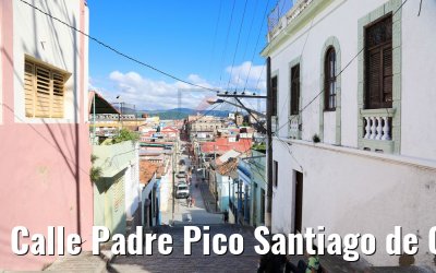 Calle Padre Pico Santiago de Cuba 05.12.2017