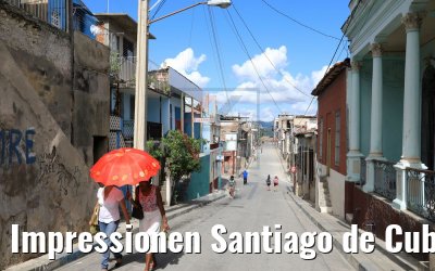 Impressionen Santiago de Cuba 05.12.2017