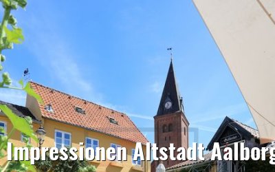 Impressionen Altstadt Aalborg 07.06.2018