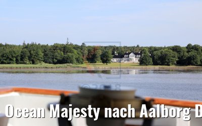 Ocean Majesty nach Aalborg Dänemark 07.06.2018