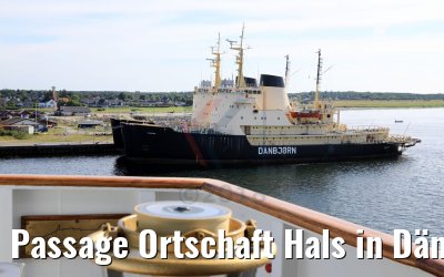 Passage Ortschaft Hals in Dänemark 07.06.2018