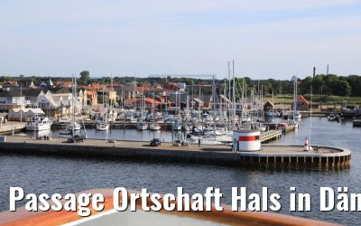 Passage Ortschaft Hals in Dänemark 07.06.2018