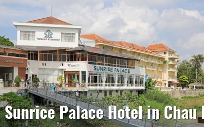 Sunrice Palace Hotel in Chau Doc, Vietnam 10.04.2017