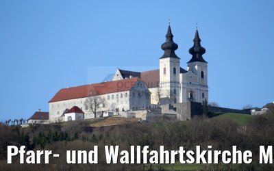 Pfarr- und Wallfahrtskirche Maria Taferl 03.04.2015