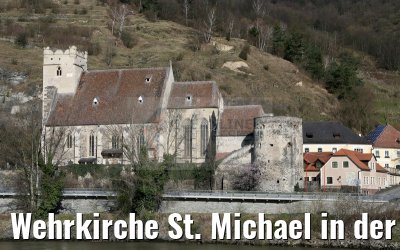 Wehrkirche St. Michael in der Wachau 03.04.2015