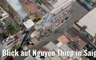 Blick auf Nguyen Thiep in Saigon