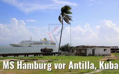 MS Hamburg vor Antilla, Kuba 06.12.2017