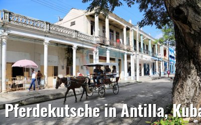 Pferdekutsche in Antilla, Kuba 06.12.2017