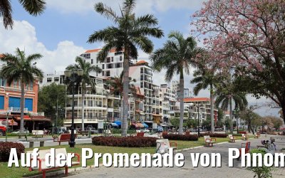 Auf der Promenade von Phnom Penh, Kambodscha 11.04.2017
