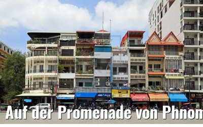 Auf der Promenade von Phnom Penh, Kambodscha 11.04.2017