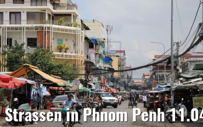 Strassen in Phnom Penh 11.04.2017