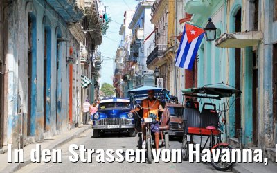 In den Strassen von Havanna, Kuba 08.12.2017
