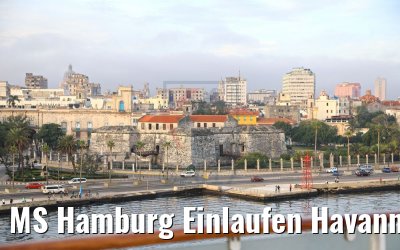 MS Hamburg Einlaufen Havanna 08.12.2017