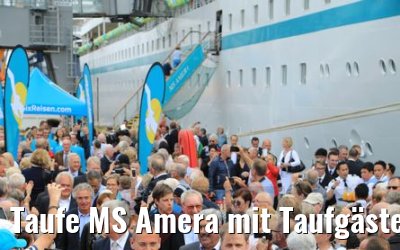 Taufe MS Amera mit Taufgästen 16.08.2019