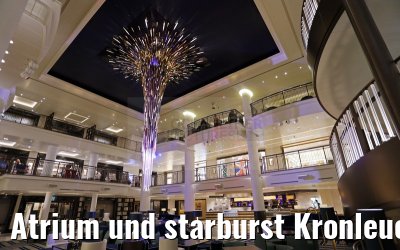 Atrium und starburst Kronleuchter MV Britannia 10.03.2015