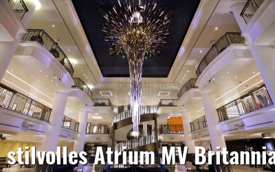 stilvolles Atrium MV Britannia Deck 5