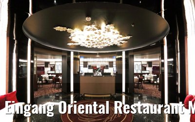 Eingang Oriental Restaurant MS Britannia 10.03.2015