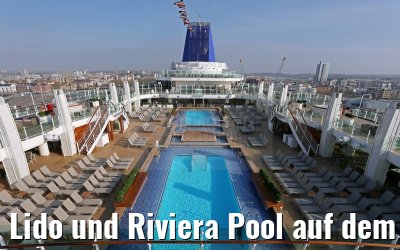 Lido und Riviera Pool auf dem Lido Deck MV Britannia