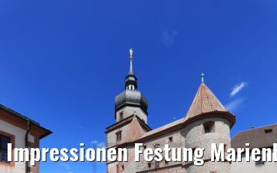 Impressionen Festung Marienberg Würzburg 04.07.2020