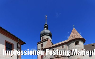 Impressionen Festung Marienberg Würzburg 04.07.2020