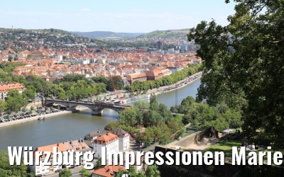Würzburg Impressionen Marienberg Festung 04.07.2020