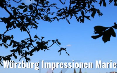 Würzburg Impressionen Marienberg Festung 04.07.2020