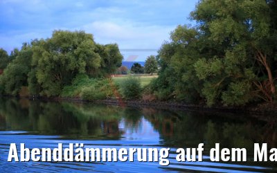 Abenddämmerung auf dem Main 02.07.2020