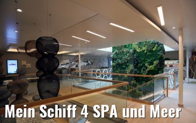 Mein Schiff 4 SPA und Meer